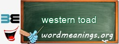 WordMeaning blackboard for western toad
